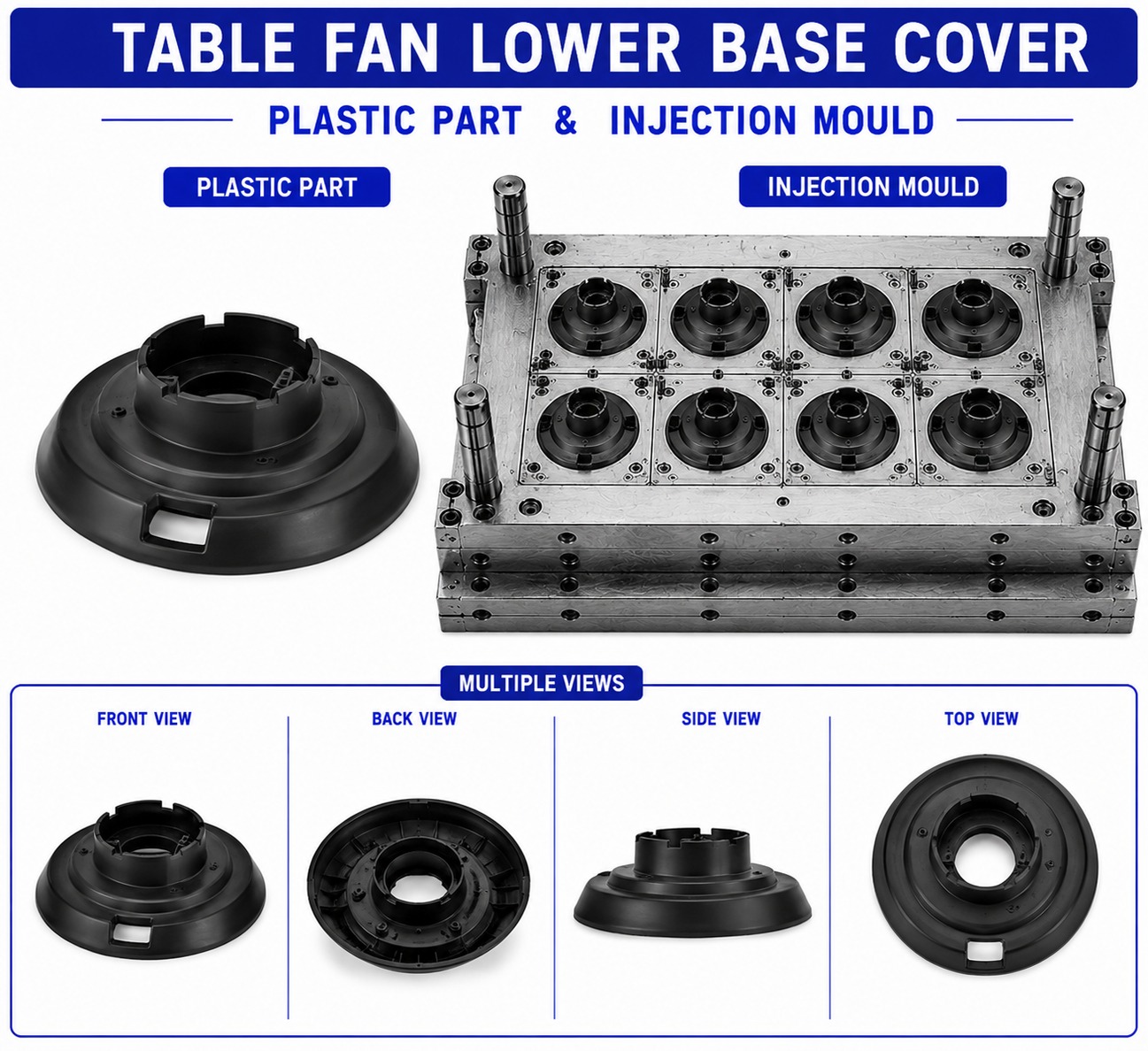 Table Fan Plastic Lower Base Cover Mould and Moulding Service